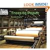 Trees to Paper (Welcome Books: How Things Are Made)