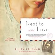 Next to Love: A Novel | [Ellen Feldman]
