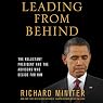 Leading from Behind: The Reluctant President and the Advisors Who Decide for Him