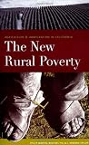 The New Rural Poverty: Agriculture & Immigration in California