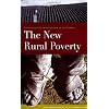 The New Rural Poverty: Agriculture & Immigration in California