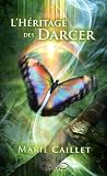 L'H�ritage des Darcer par Caillet