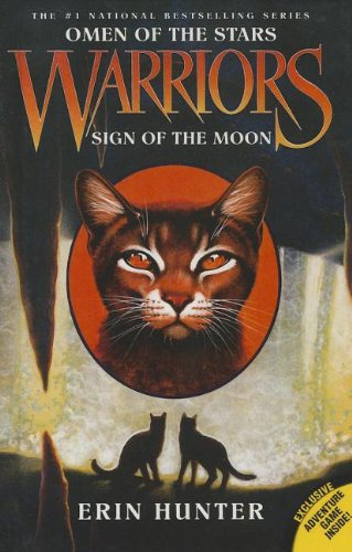 Sign Of The Moon (Turtleback School & Library Binding Edition) (Warriors: Omen of the Stars)