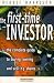 First Time Investor: The Complete Guide to Buying, Owning and Selling Shares