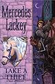 Take a Thief: A Novel of Valdemar