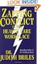 Zapping Conflict in the Health Care Workplace