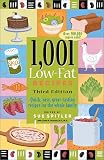 1,001 Low-Fat Recipes: Quick, Easy, Great-Tasting Recipes for the Whole Family