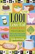 1,001 Low-Fat Recipes: Quick, Easy, Great-Tasting Recipes for the Whole Family (1,001)