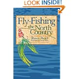 Fly-Fishing the North Country by Shawn Perich