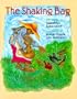 The Shaking Bag