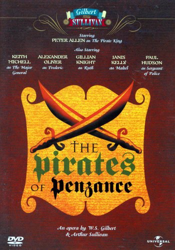 Pirates Of Penzance - Gilbert And Sullivan [DVD] [1982]