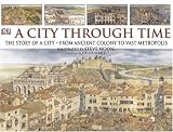 A City Through Time DK Publishing