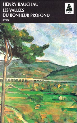 Les Vall�es du bonheur profond