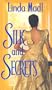 Silk And Secrets