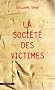 La soci�t� des victimes