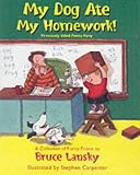 My Dog Ate My Homework!