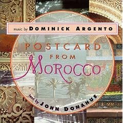 Dominick Argento: Postcard From Morocco