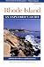 Rhode Island: An Explorer's Guide (Rhode Island : An Explorer's Guide)