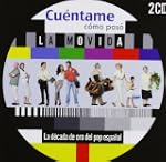 Cuentame Como Paso La Movida-La Decada