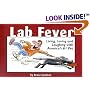 Lab Fever: Living, Loving and Laughing With America's #1 Pet
