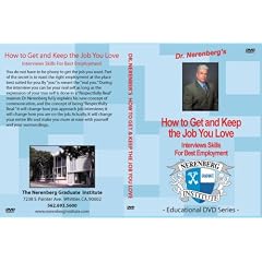 How to Get and Keep the Job You Love; Interviews Skills For Best Employment