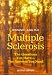 Multiple Sclerosis: The Questions You Have - The Answers You Need