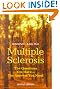 Multiple Sclerosis: The Questions You Have - The Answers You Need