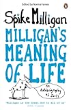 Milligan's meaning of life : an autobiography of sorts