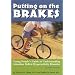 Putting on the Brakes: Young People's Guide to Understanding Attention Deficit Hyperactivity Disorder