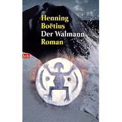 Der Walmann: Roman
