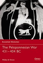 The Peloponnesian War 431-404 BC (Essential Histories)