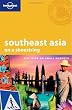 Lonely Planet Southeast Asia: On a Shoestring