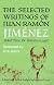 The Selected Writings of Juan Ramón Jiménez