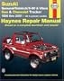 Suzuki Samurai, Sidekick, X90, and Vitara; Geo/Chevrolet Tracker (Haynes Manuals)