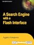 A Search Engine with a Flash Interface