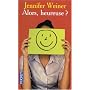 Alors, heureuse ?