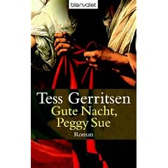 Gute Nacht, Peggy Sue: Roman