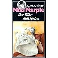 Miss Marple: Der T�ter l��t bitten