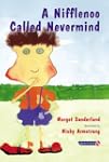 A Nifflenoo Called Nevermind: A Story...