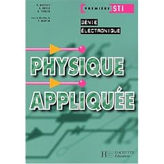 Physique appliqu�e, Premi�re STI G�nie �lectronique