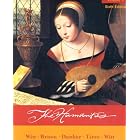 The Humanities Volume 1 Sixth Edition by Charlotte Vestal Brown, Roberta Ann Dunbar, Frank Tirro, and Ronald Witt