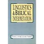 Linguistics and Biblical Interpretation