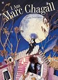 I Am Marc Chagall: Text Loosely Inspired by My Life by Marc Chagall (Eerdmans Books for Young Readers)