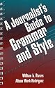 Journalist's Guide to Grammar and Style, A