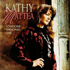 Kathy Mattea - Standing Knee Deep in a River (Dying of Thirst) Lyrics - Zortam Music