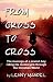 From Cross to Cross: The Musings of a Jewish Boy Riding His Motorcycle Through the Christian World