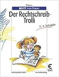 Der Rechtschreib-Trolli: Ein Übungsprogramm, mit dem Kinder ihre Rechtschreibprobleme selbst lösen können (Beltz Lern-Trainer)