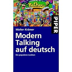 Modern Talking auf deutsch: Ein popul�res Lexikon