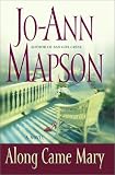 Along Came Mary : A Bad Girl Creek Novel
