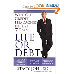 Life or Debt: A One-Week Plan for a Lifetime of Financial Freedom